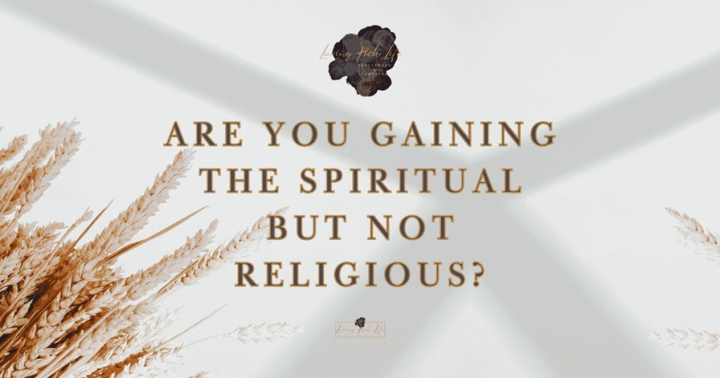 LRL.Are-You-Gaining-the-Spiritual-Bu-Not-Religious?1120531